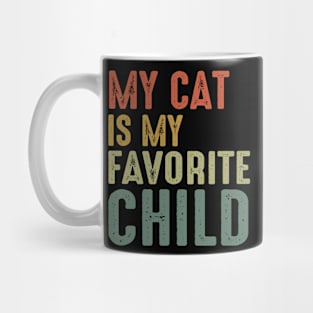 My Cat Is My Favorite Child Mug